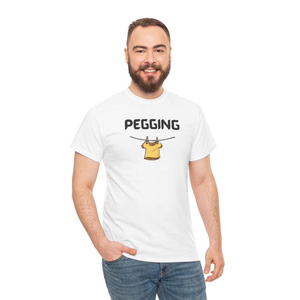 Pegging T-Shirt – Funny Novelty Tee with Cheeky Wordplay