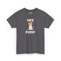 Nice Pussy T-Shirt – Funny Novelty Tee with Cheeky Humour