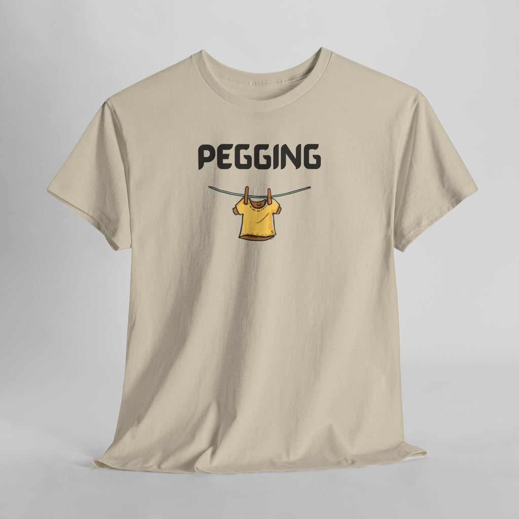 Pegging T-Shirt – Funny Novelty Tee with Cheeky Wordplay