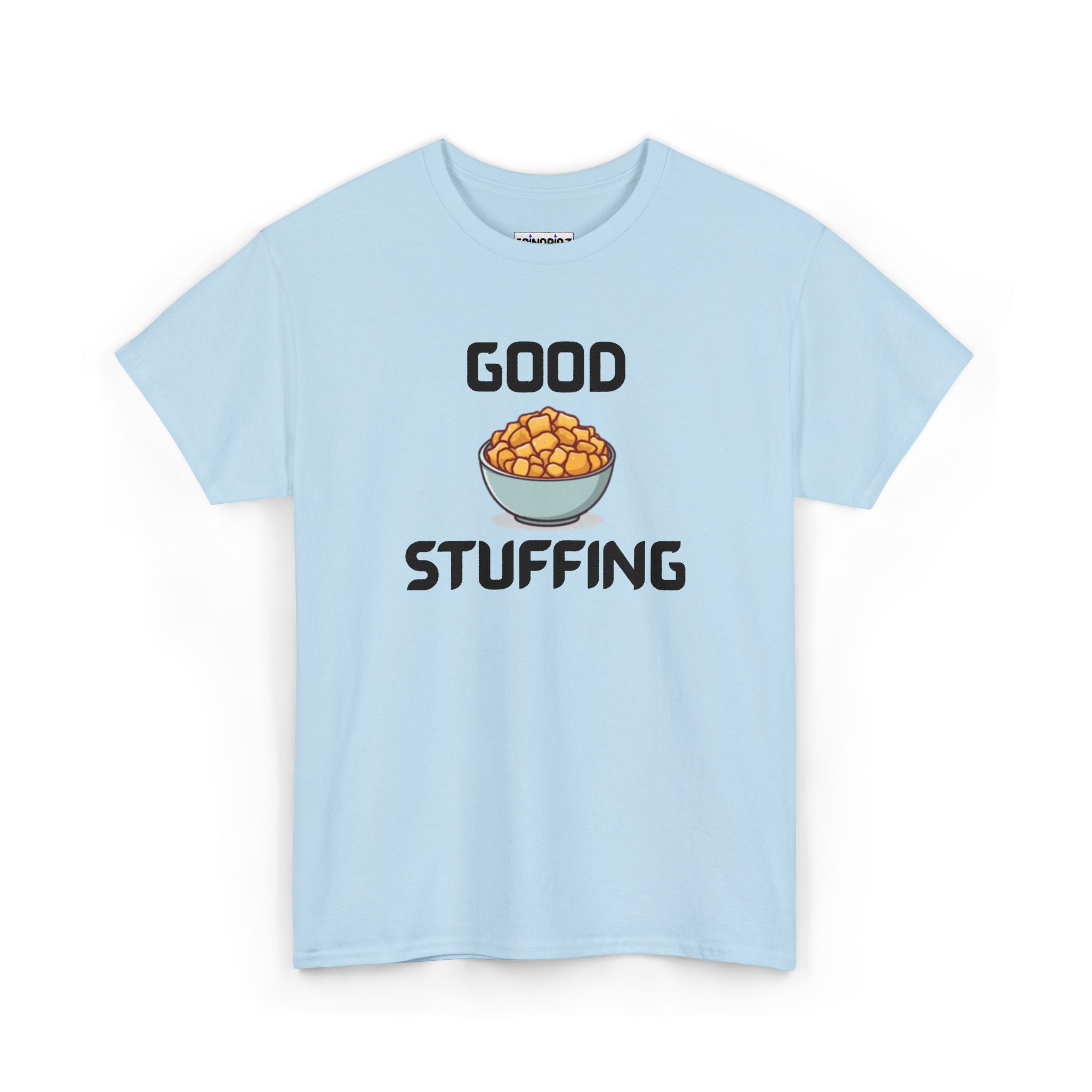 Good Stuffing T-Shirt – Hilarious Novelty Tee with Cheeky Wordplay
