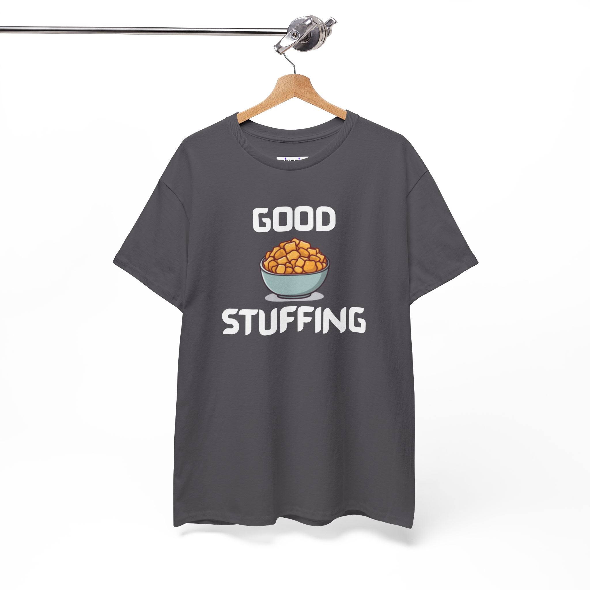 Good Stuffing T-Shirt – Hilarious Novelty Tee with Cheeky Wordplay