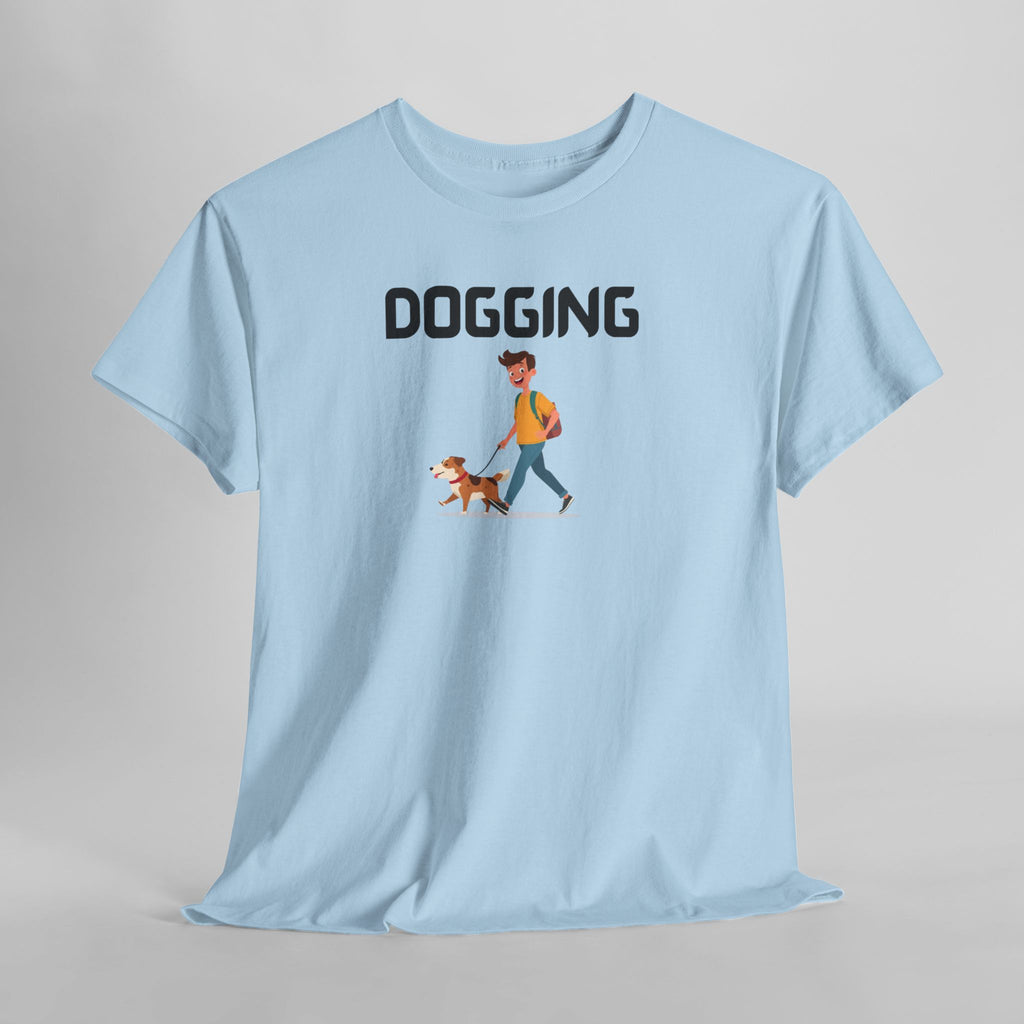 Dogging T-Shirt – Funny Novelty Tee with Cheeky Wordplay