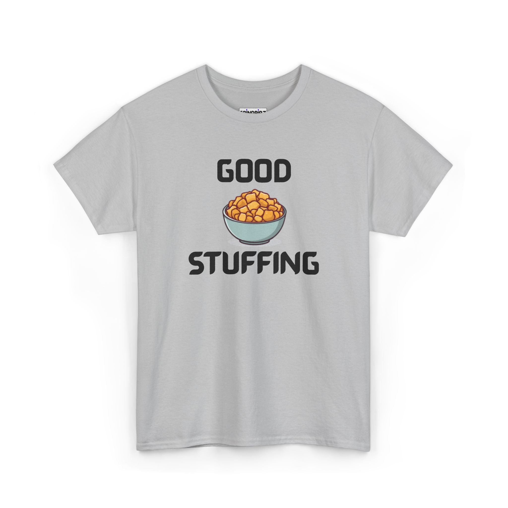Good Stuffing T-Shirt – Hilarious Novelty Tee with Cheeky Wordplay
