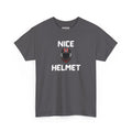 Nice Helmet T-Shirt – Funny Novelty Tee with Cheeky Wordplay