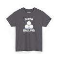 Snow Balling T-Shirt – Funny Novelty Tee with Cheeky Humour